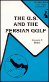 The United States and the Persian Gulf: An ANVIL Original