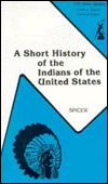 A Short History of the Indians of the United States
