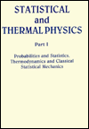 Statistical and Thermal Physics