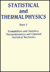 Statistical and Thermal Physics