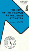 Era of the French Revolution, 1789-1799: Ten Years That Shook the World