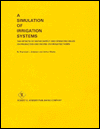 And the Desert Shall Rejoice: A Simulation of Irrigation Systems