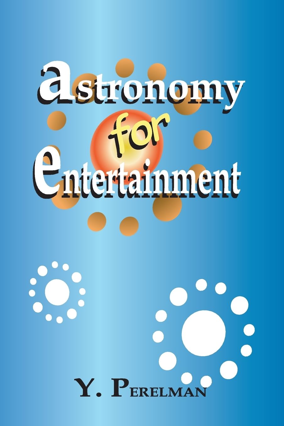 Astronomy for Entertainment