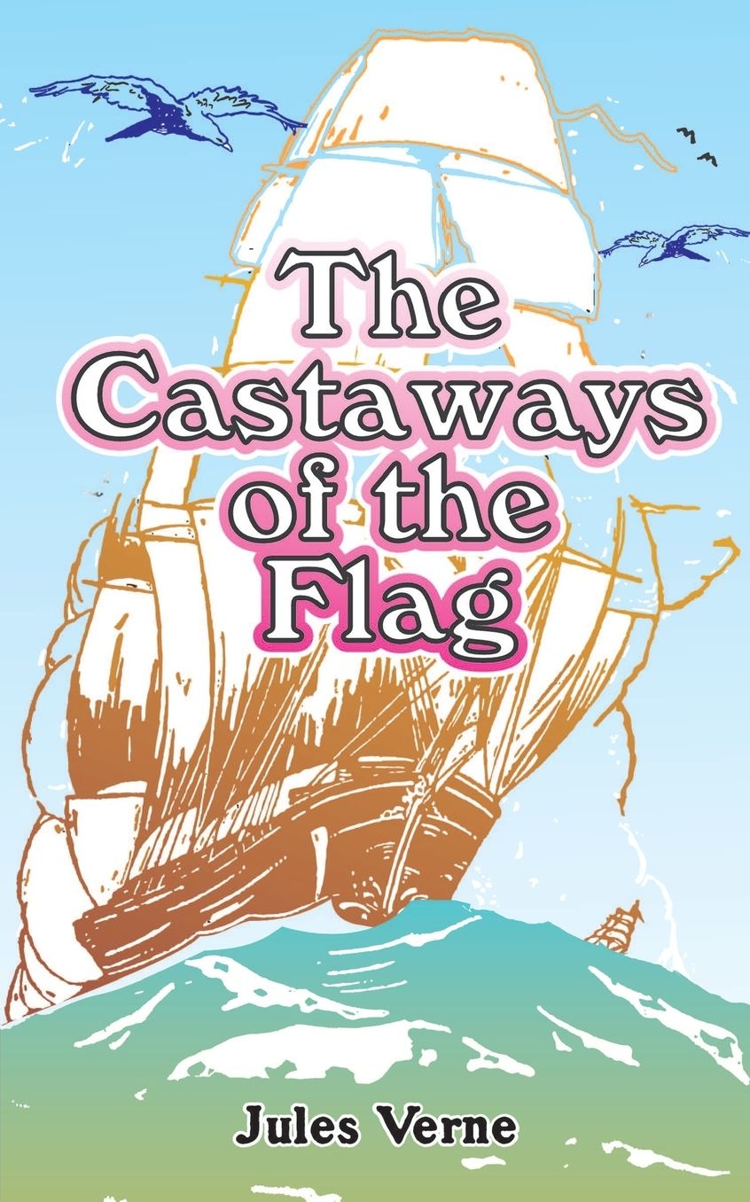 The Castaways of the Flag