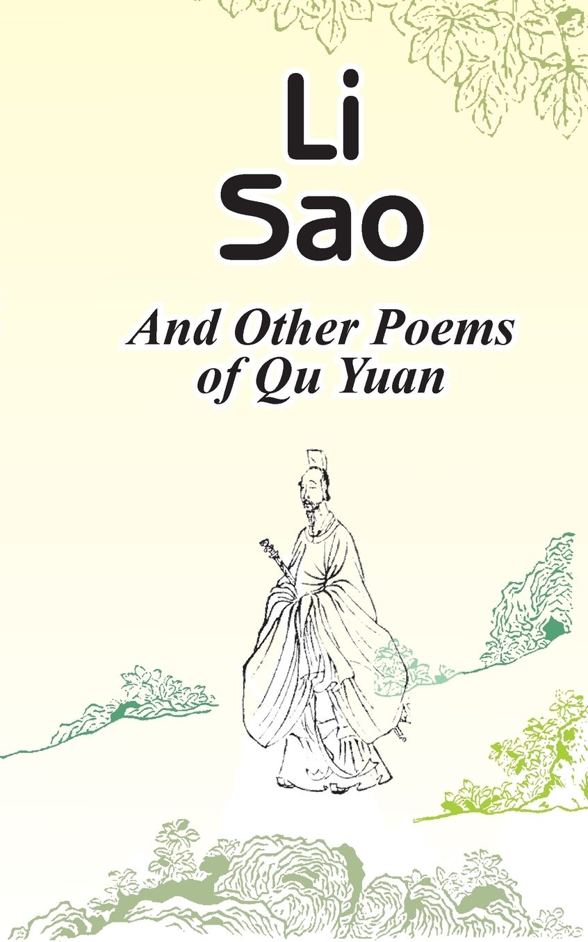 Li Sao, and Other Poems of Qu Yuan