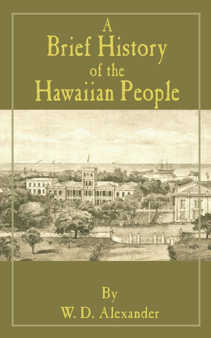 A Brief History Of The Hawaiian People