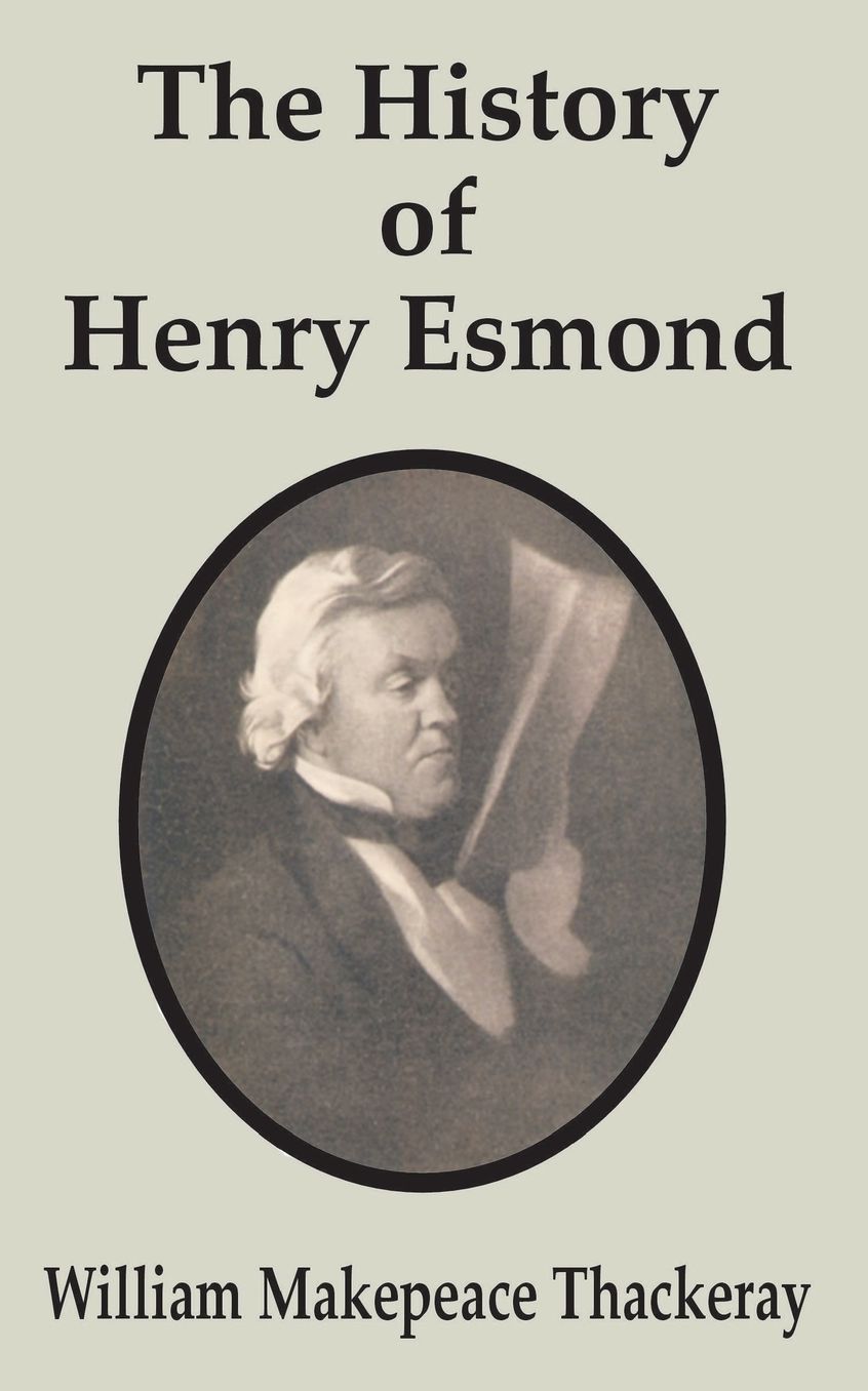 History Of Henry Esmond, The
