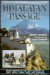 Himalayan Passage: Seven Months in the High Country of Tibet, Nepal, China, India, and Pakistan