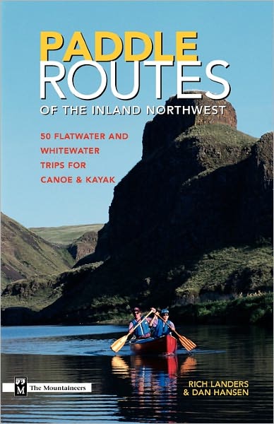 Paddle Routes Of The Inland Northwest