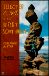 Selected Climbs in the Desert Southwest: Colorado and Utah
