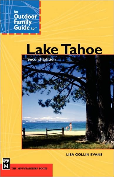An Outdoor Family Guide To Lake Tahoe