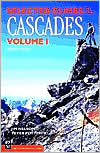 Selected Climbs in the Cascades Volume 1