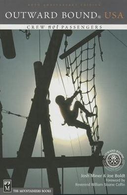 Outward Bound USA: Crew Not Passengers