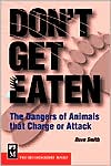 Don't Get Eaten: The Dangers of Animals that Charge of Attack