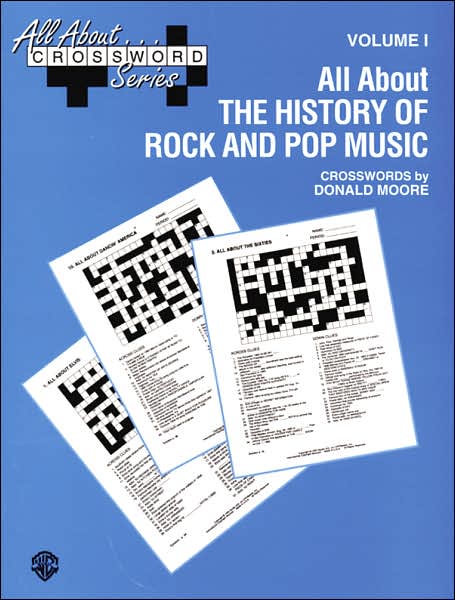 All About . . . Crosswords, Vol 1: All About the History of Rock and Pop Music