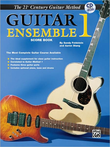 Belwin's 21st Century Guitar Ensemble 1: The Most Complete Guitar Course Available (Score), Book & CD