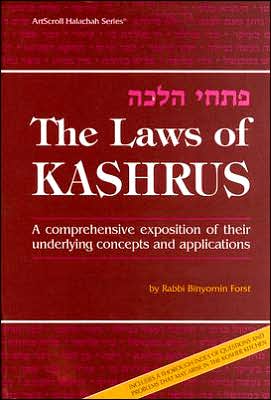 The Laws of Kashrus: A Comprehensive Exposition of their Underlying Concepts and Applications