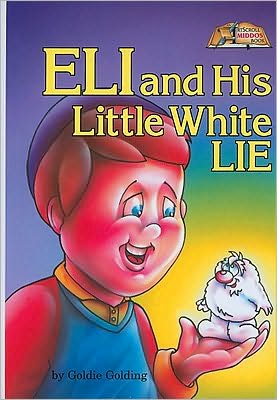 Eli and His Little White Lie