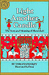 Light Another Candle: The Story and Meaning of Hanukkah