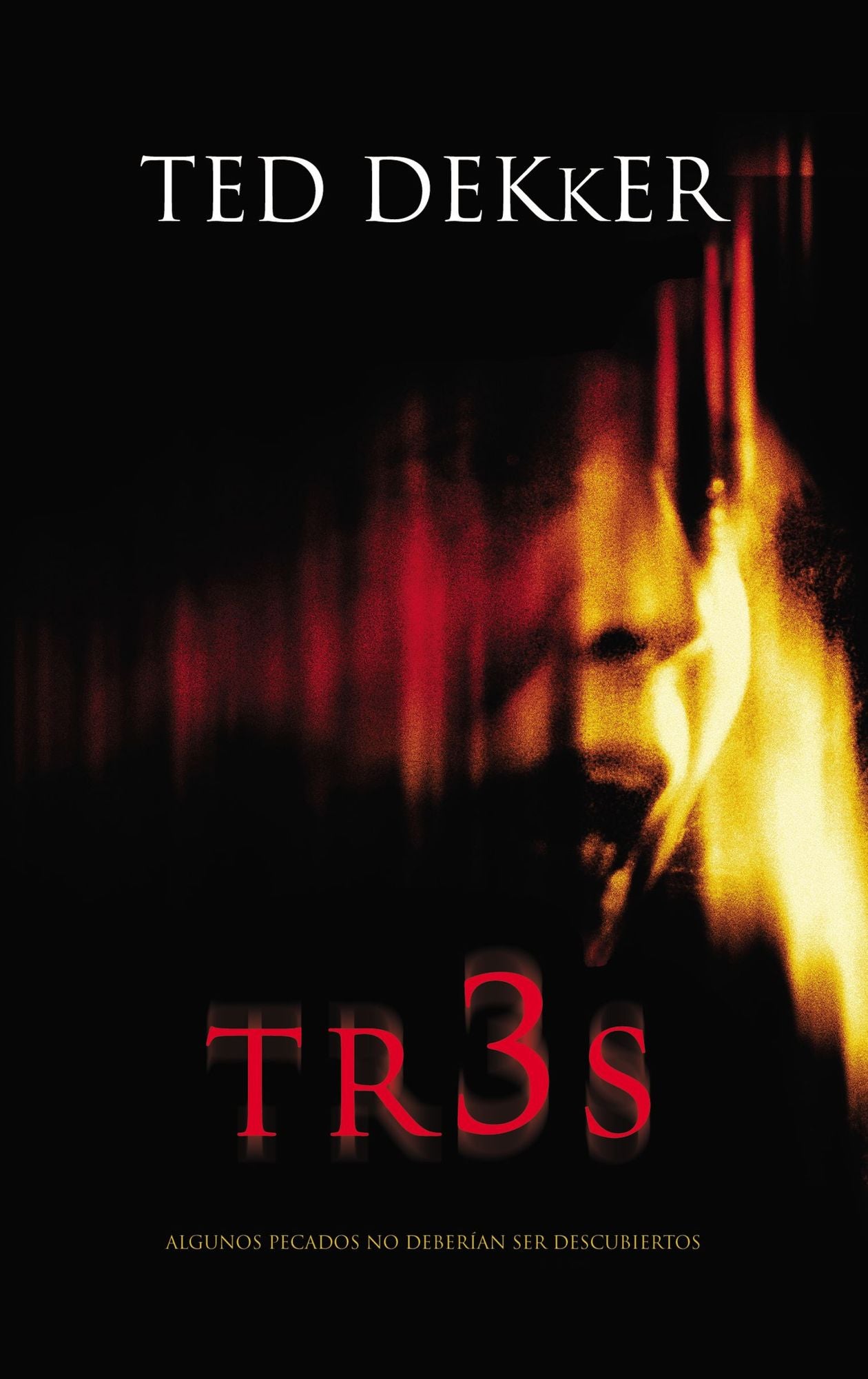 Tr3s: Algunos Pecados No Deberian Ser Descubiertos (Three (Thr3e))