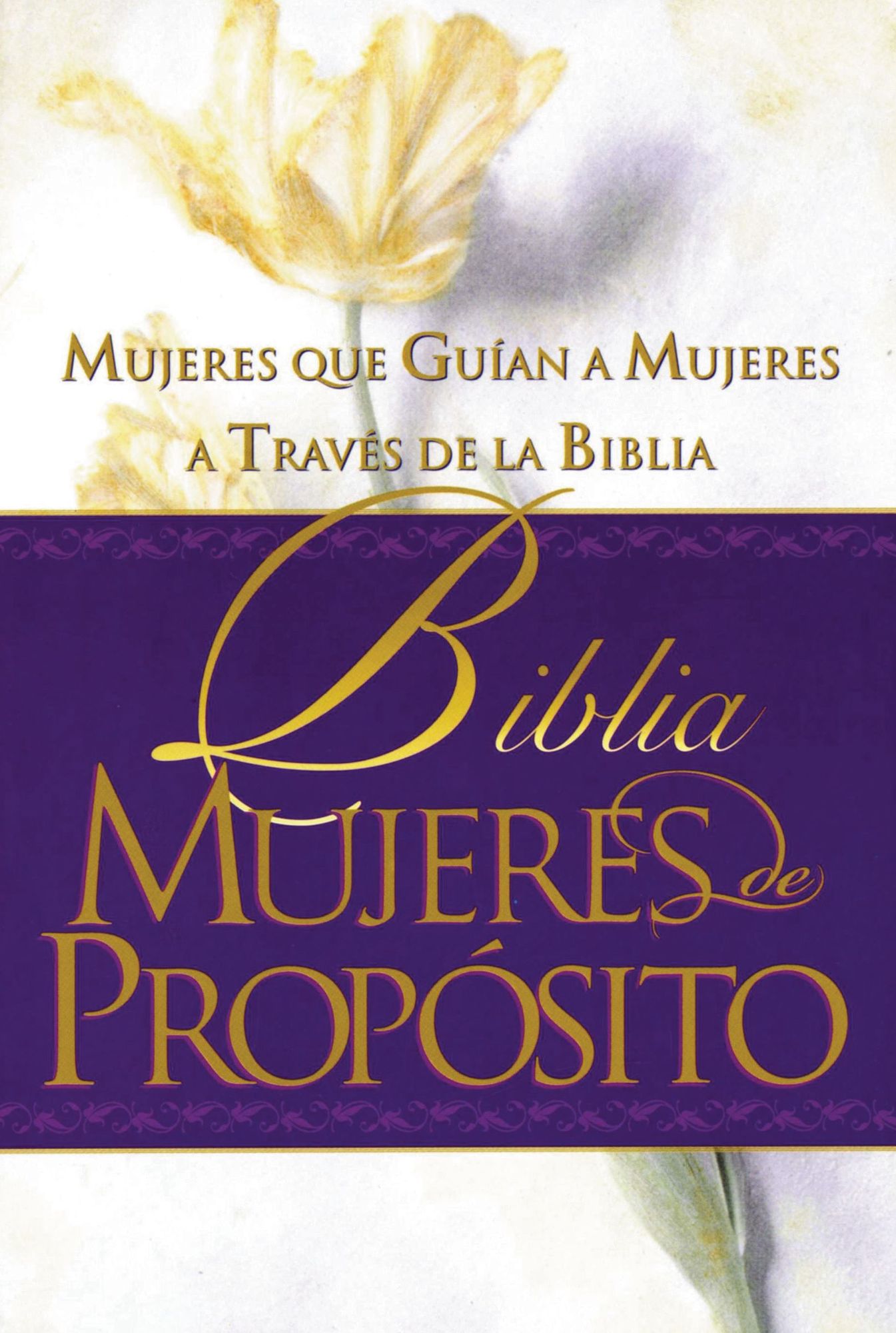Biblia Mujeres de Propósito Tapa dura