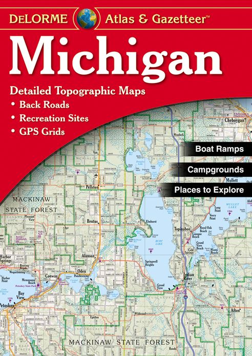 Michigan Atlas and Gazetteer: Detailed Topographic Maps