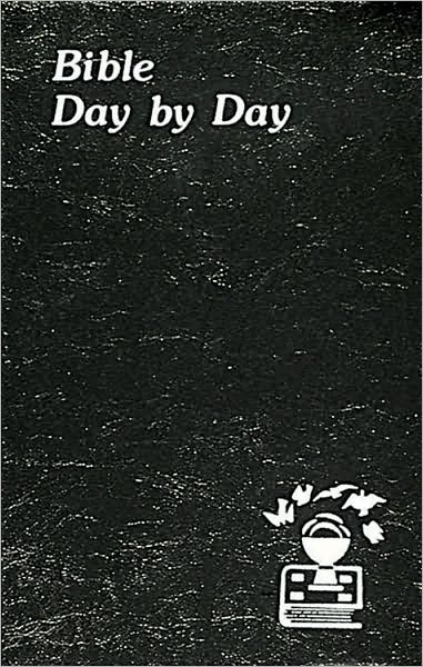 The Bible Day by Day: Minute Meditations for Every Day Based on Selected Texts of the Holy Bible