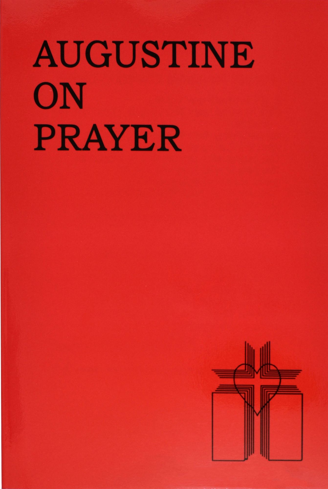 Augustine on Prayer