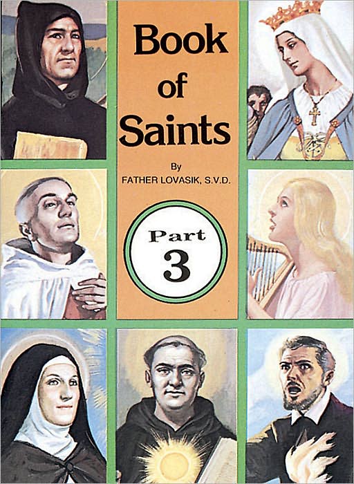 Book of Saints (Part 3): Super-Heroes of God