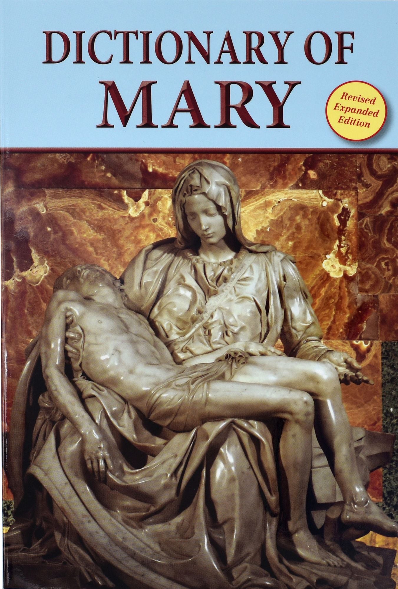 Dictionary of Mary: Behold Your Mother