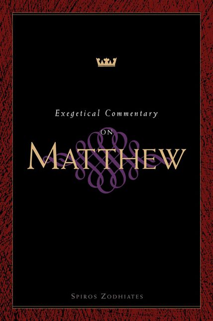 Exegetical Commentary on Matthew
