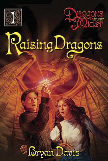 Raising Dragons (Dragons in Our Midst Series #1)