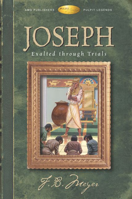 Joseph: Exalted Through Trials