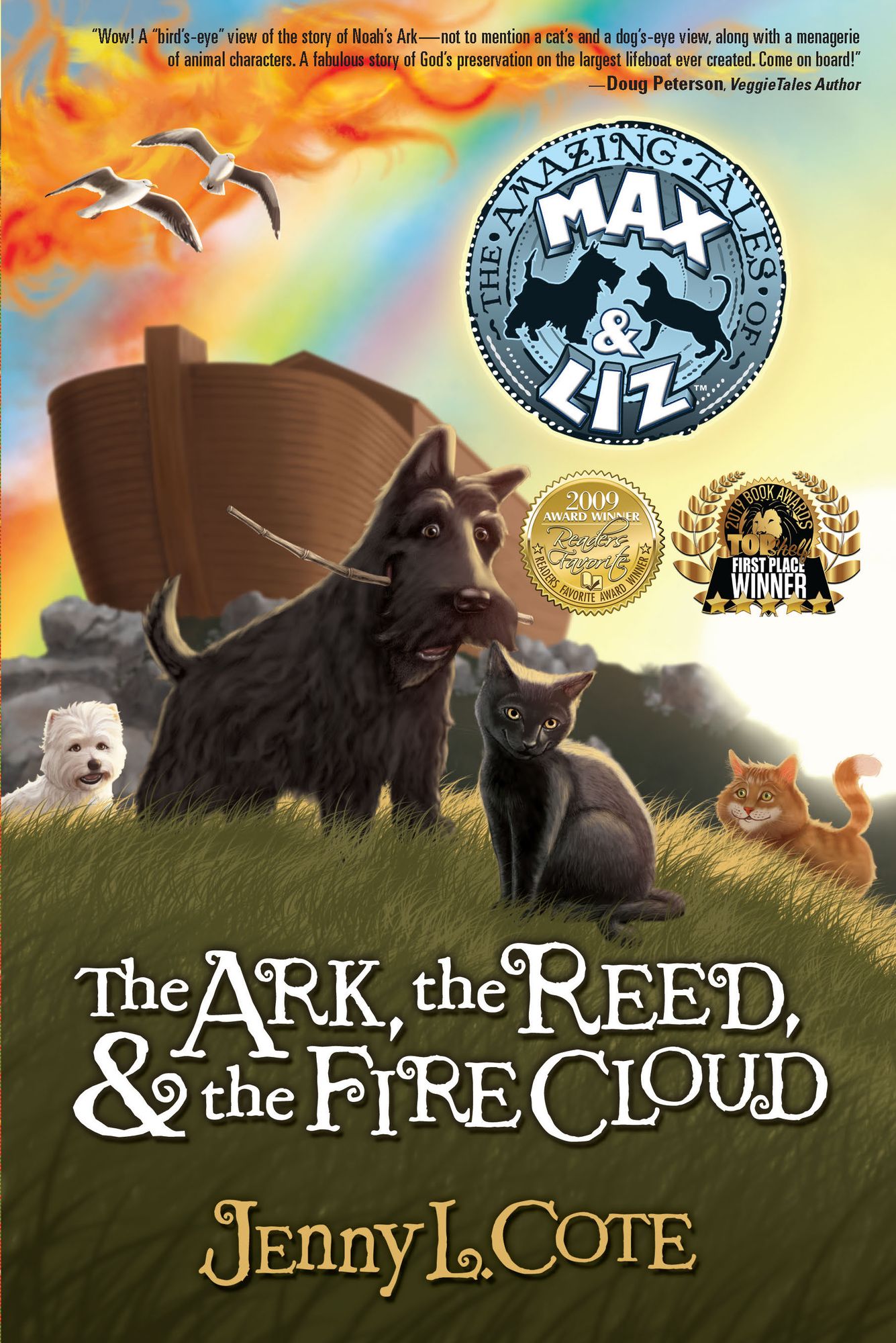 The Ark, the Reed and the Fire Cloud: The Amazing Tales of Max and Liz Book One