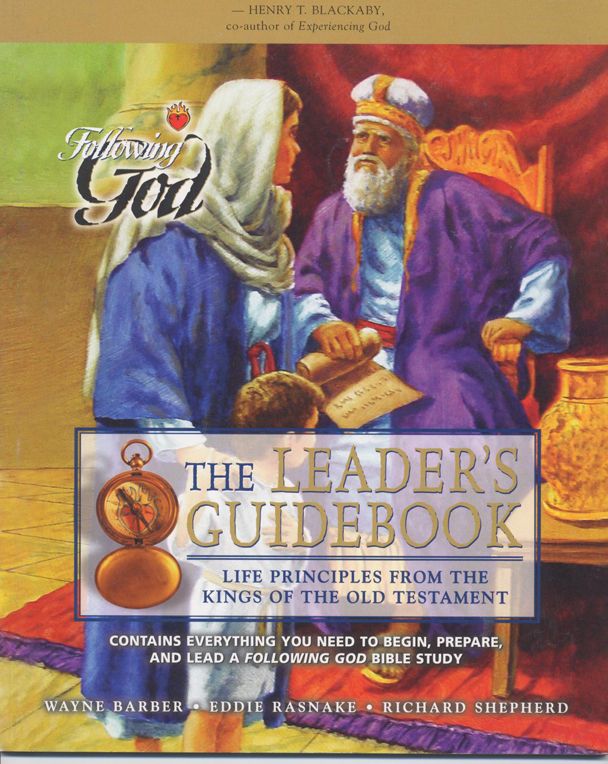 Life Principles from the Kings of the Old Testament: Leaders Guide