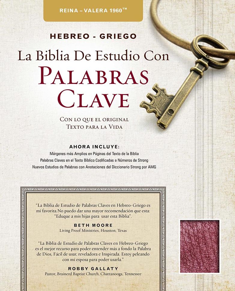The Hebrew-Greek Key Word Study Bible Spanish Edition: Reina-Valera 1960 Edition Bonded Burgundy