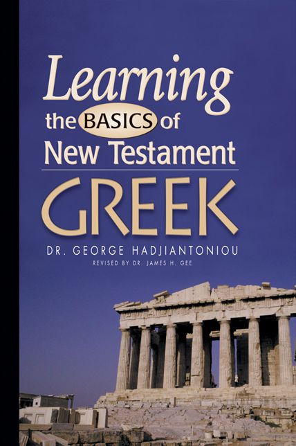 Leaning the Basics of New Testament Greek