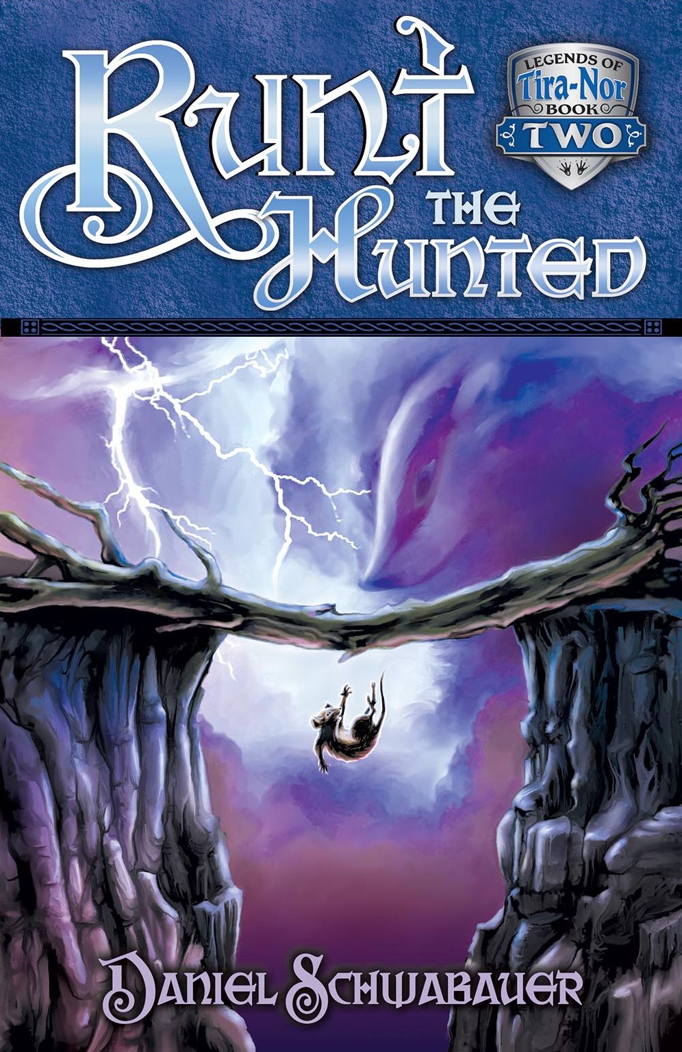 Runt the Hunted (Legends of Tira-Nor Series #2)