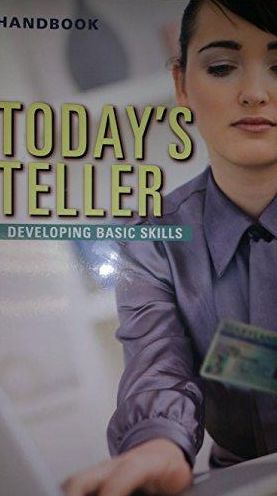 Today's Teller : Developing Basic Skills