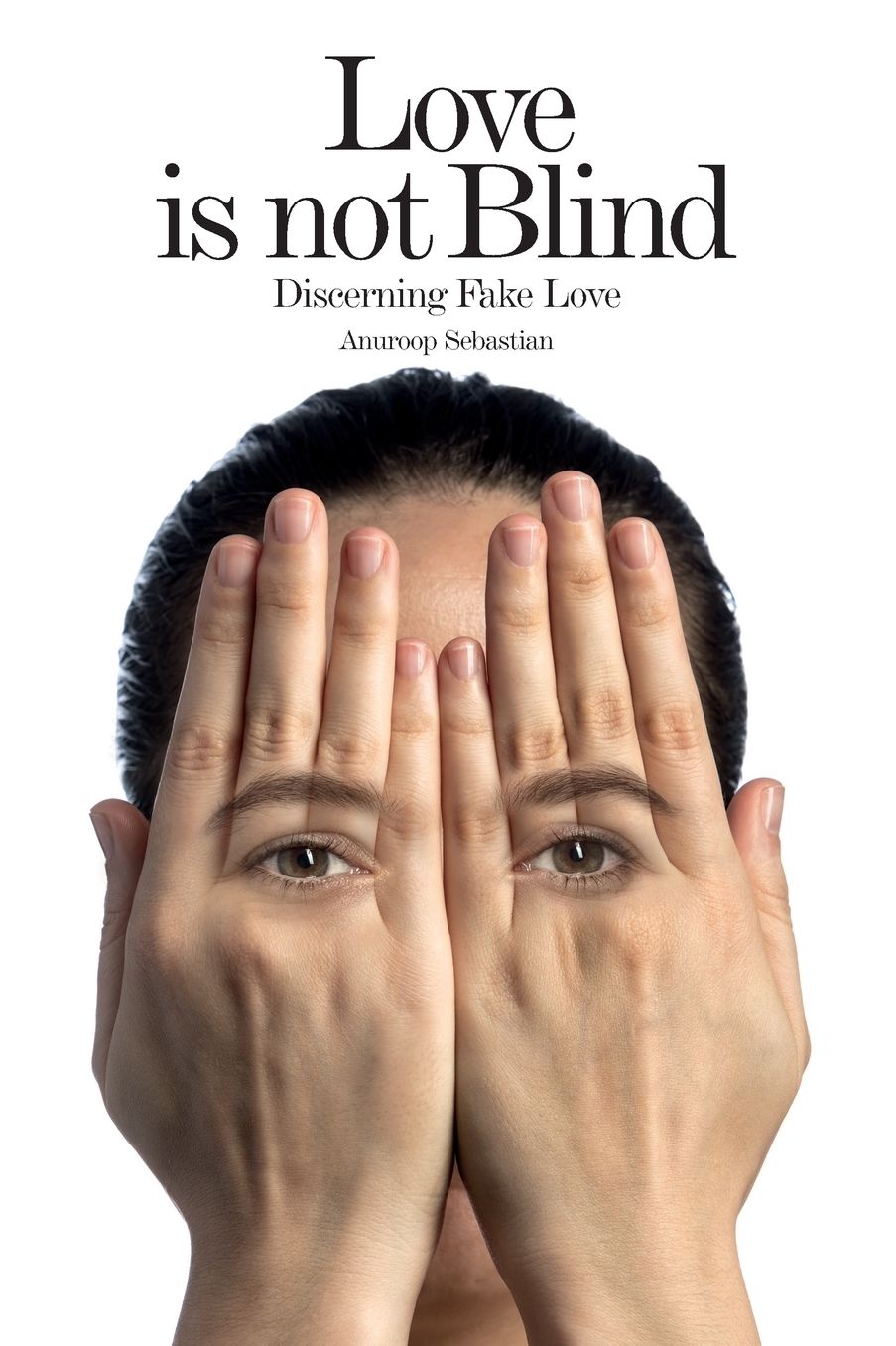 Love Is Not Blind