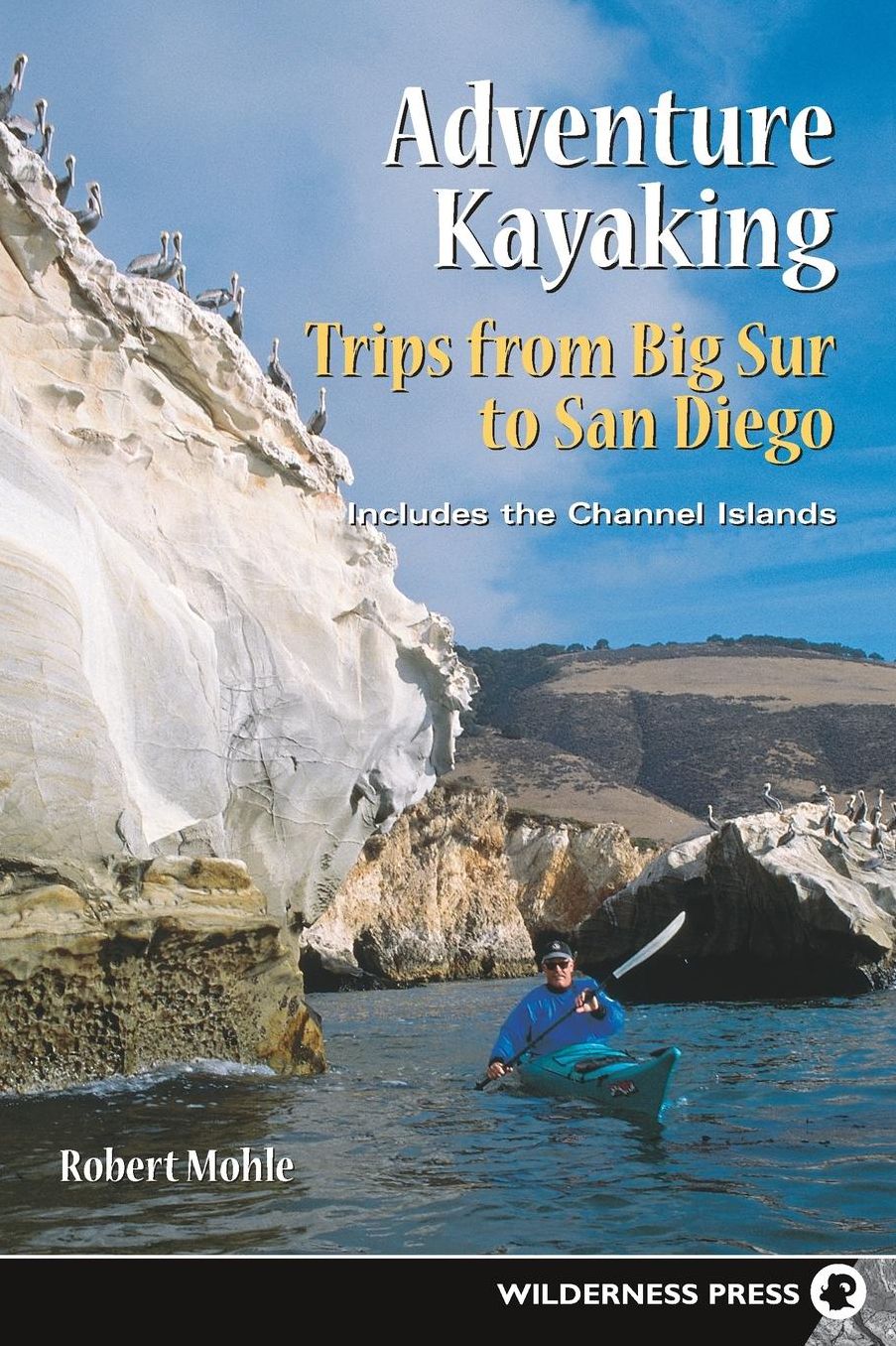 Adventure Kayaking: Big Sur to San Diego