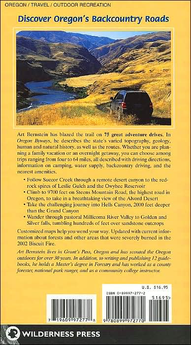 Oregon Byways: 75 Scenic Drives in the Cascades and Siskiyous, Canyons and Coast (Backcountry Byways Series)