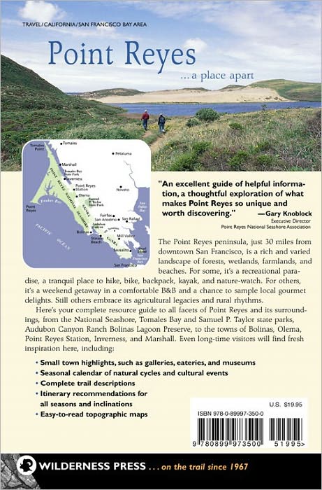 Point Reyes: The Complete Guide to The National Sea Shore and the Surrounding Area