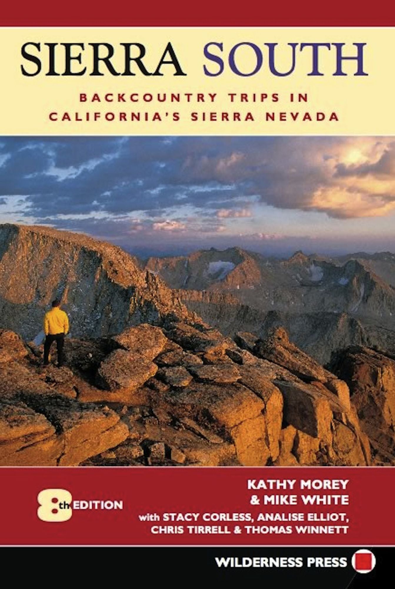 Sierra South: Backcountry Trips in California's Sierra Nevada