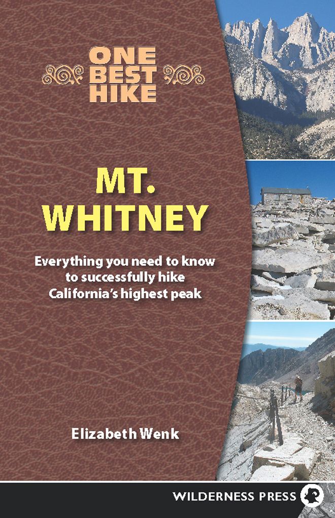 One Best Hike: Mt. Whitney