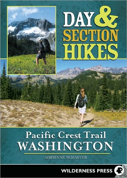 Day & Section Hikes Pacific Crest Trail Washington