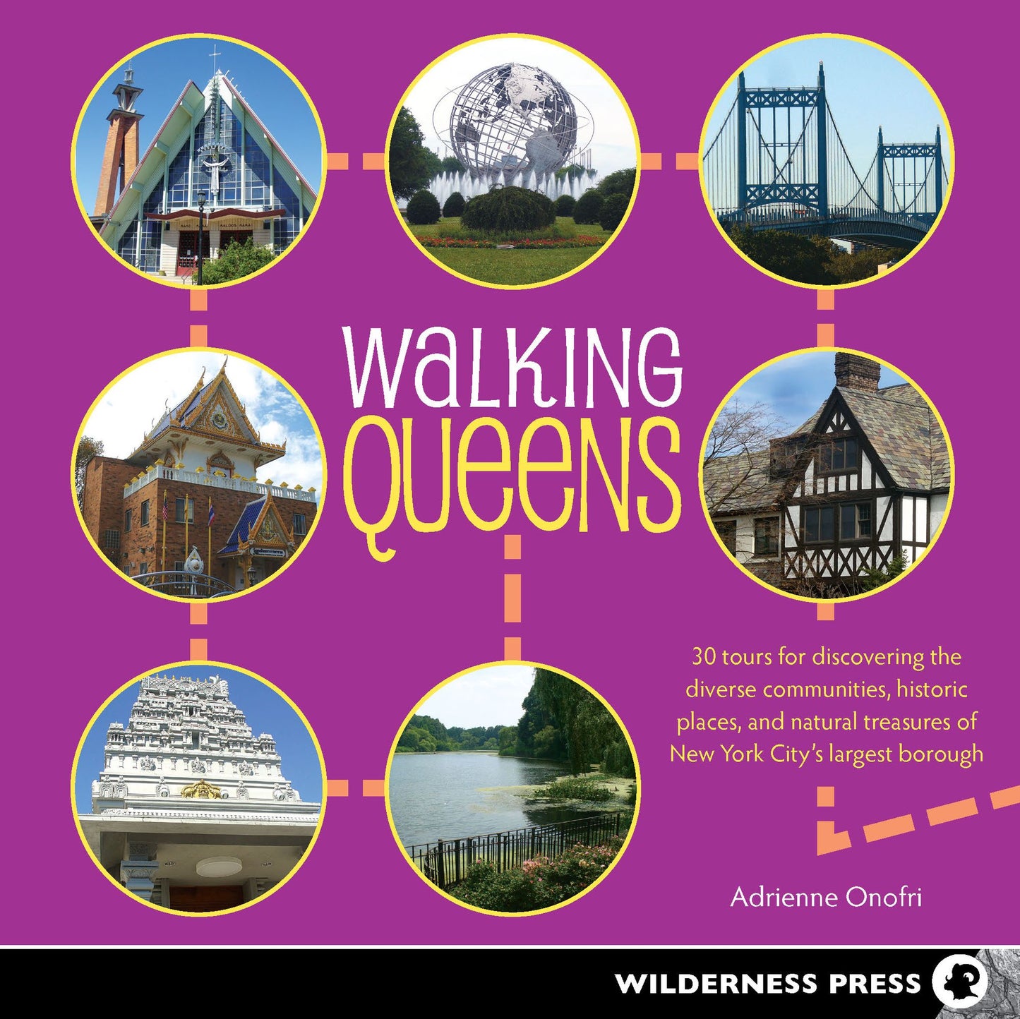 Walking Queens: 30 Tours for Discovering the Diverse Communities, Historic Places, and Natural Treasures of New York City's Largest Borough