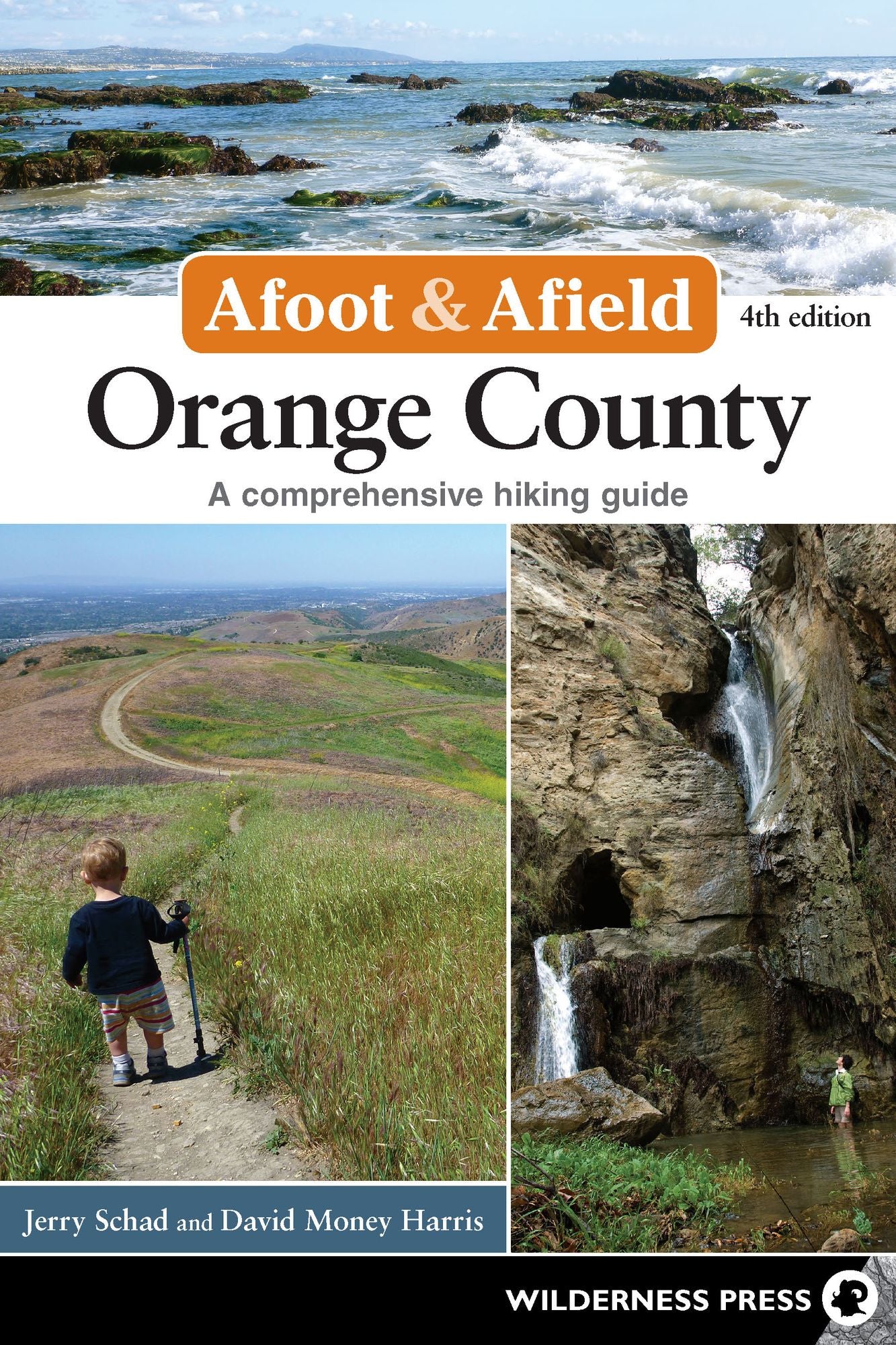 Afoot and Afield: Orange County: A Comprehensive Hiking Guide