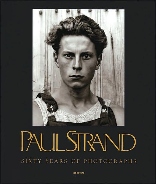 Paul Strand: 60 Years of Photographs