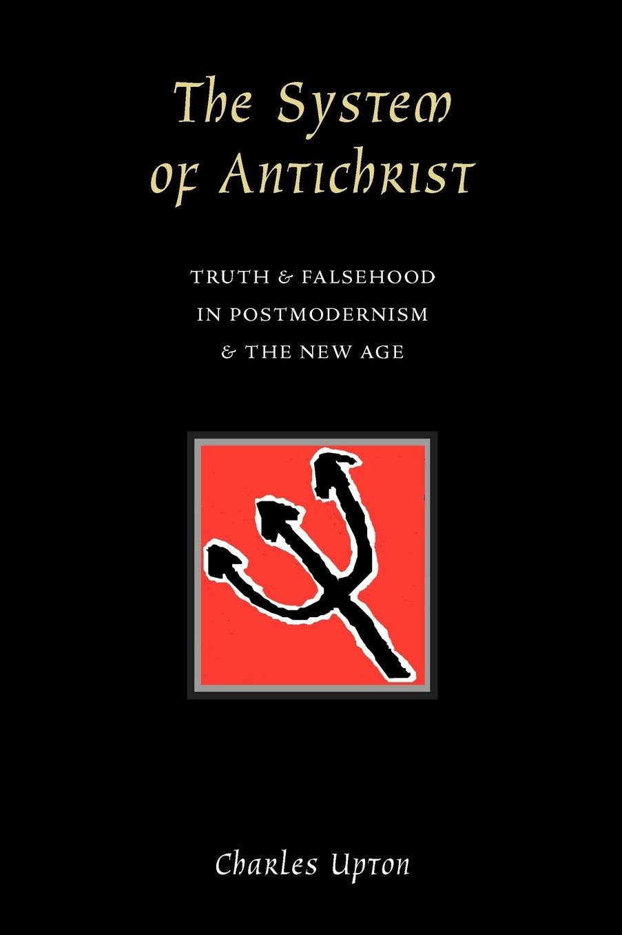 The System Of Antichrist
